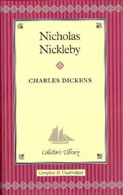 Nicholas Nickleby. Charles Dickens 0715634739 Book Cover