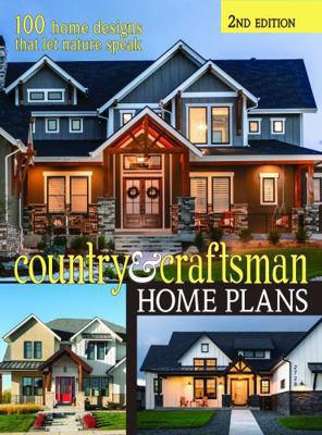 Country & Craftsman Home Plans 2nd Edition: 100... 1586780913 Book Cover