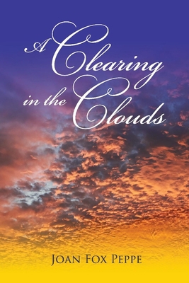 A Clearing in the Clouds 1543995128 Book Cover