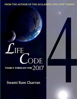 Lifecode #4 Yearly Forecast for 2017 Rudra 1365429288 Book Cover