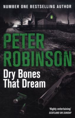 Dry Bones That Dream (The Inspector Banks Series) 1509810757 Book Cover