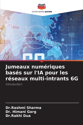 Jumeaux numériques basés sur l'IA pour les rése... [French] 620248084X Book Cover
