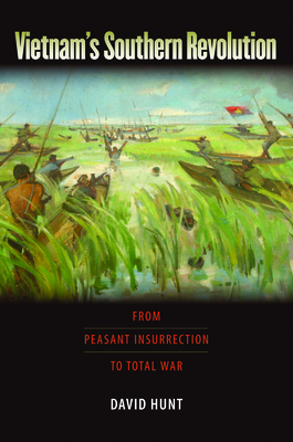 Vietnam's Southern Revolution: From Peasant Ins... 1558496920 Book Cover