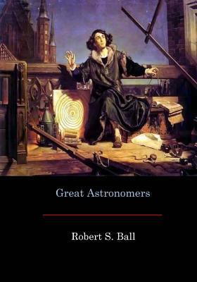 Great Astronomers 1548737550 Book Cover