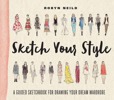 Sketch Your Style: A Guided Sketchbook for Draw... 1419722115 Book Cover