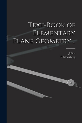 Text-book of Elementary Plane Geometry .. 1017253285 Book Cover