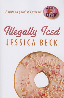 Illegally Iced [Large Print] 1410458709 Book Cover