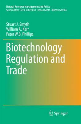 Biotechnology Regulation and Trade 3319851187 Book Cover