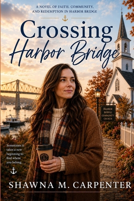 Crossing Harbor Bridge B0H38K7W6Q Book Cover