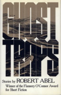 Ghost Traps: Stories 0820312525 Book Cover
