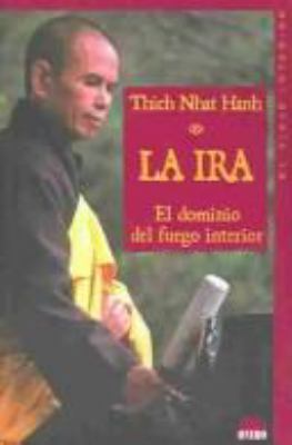 La ira. El dominio del fuego interior (Spanish ... [Spanish] 8495456931 Book Cover