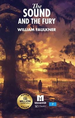 The Sound and the Fury 1940387310 Book Cover