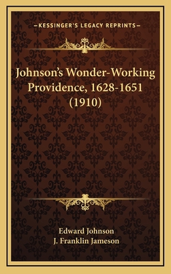 Johnson's Wonder-Working Providence, 1628-1651 ... 1165453126 Book Cover