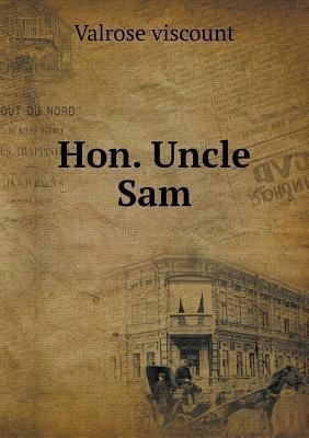 Hon. Uncle Sam 5518726953 Book Cover