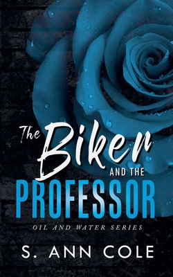 The Biker and the Professor B097WZXRX4 Book Cover