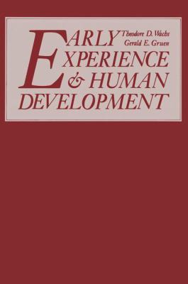 Early Experience and Human Development 0306406853 Book Cover