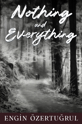 Nothing and Everything 1456668277 Book Cover
