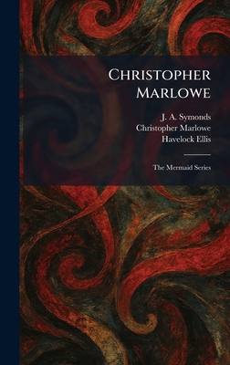 Christopher Marlowe: The Mermaid Series 1025554523 Book Cover