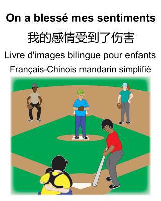 Français-Chinois mandarin simplifié On a blessé... [French] 1077768699 Book Cover