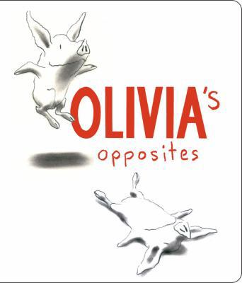 Olivia's Opposites B0073AQSQK Book Cover