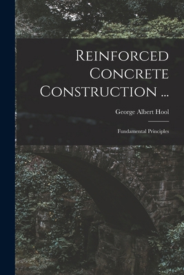 Reinforced Concrete Construction ...: Fundament... 1015788483 Book Cover