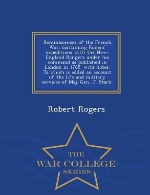 Reminiscences of the French War; Containing Rog... 1297474651 Book Cover