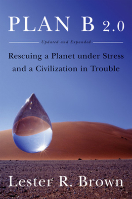 Plan B 2.0: Rescuing a Planet Under Stress and ... 0393061620 Book Cover
