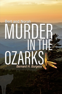 Bert and Norah: Murder in the Ozarks 0960006923 Book Cover
