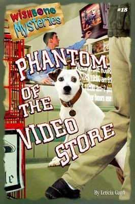 Phantom of the Video Store (Wishbone Mysteries) 1570645876 Book Cover