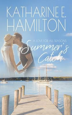 Summer's Catch: A Love for All Seasons Series 0578536870 Book Cover