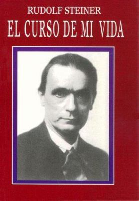 El Curso de Mi Vida (Spanish Edition) [Spanish] 9509559539 Book Cover