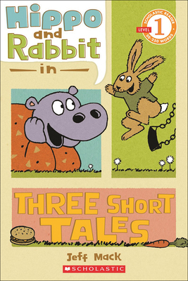 Hippo & Rabbit in Three Short Tales 0606152830 Book Cover