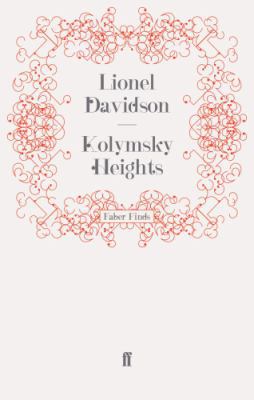 Kolymsky Heights 0571242928 Book Cover