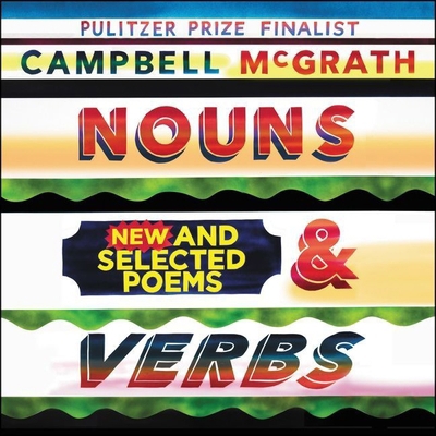 Nouns & Verbs: New and Selected Poems 1982625848 Book Cover