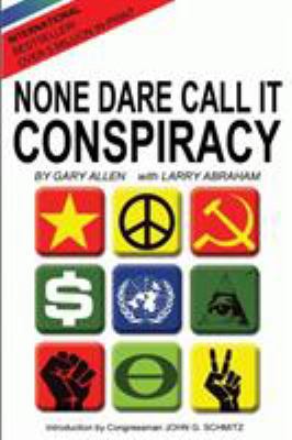 None Dare Call It Conspiracy 1939438004 Book Cover
