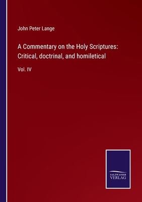 A Commentary on the Holy Scriptures: Critical, ... 3752560649 Book Cover