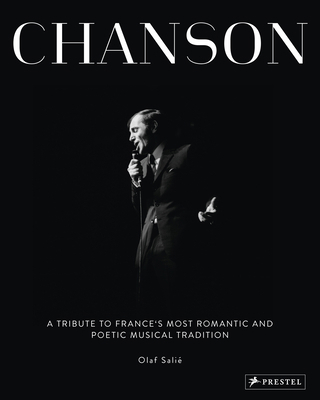 Chanson: A Tribute to France's Most Romantic an... 3791386174 Book Cover