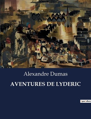 Aventures de Lyderic [French] B0CDSYBL2M Book Cover