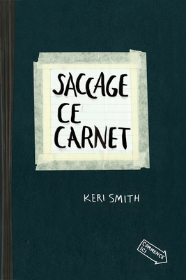 Saccage Ce Carnet [French] 0399162860 Book Cover