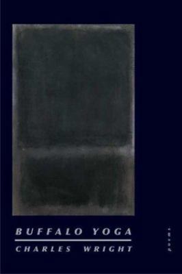 Buffalo Yoga: Poems 0374117284 Book Cover