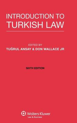Introduction to Turkish Law 6th Edition 904113431X Book Cover