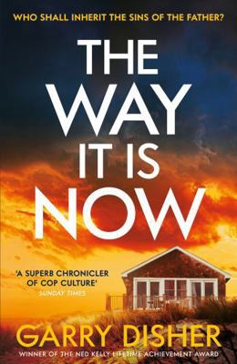 The Way It Is Now: a totally gripping and unput... 1800811381 Book Cover