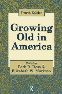 Growing Old in America: New Perspectives on Old... 0887388469 Book Cover