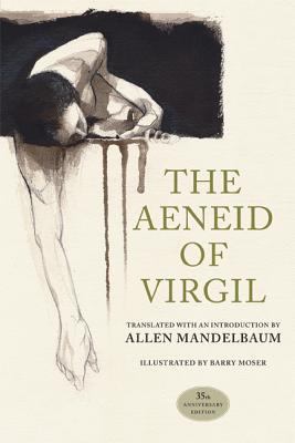 The Aeneid of Virgil, 35th Anniversary Edition 0520254155 Book Cover