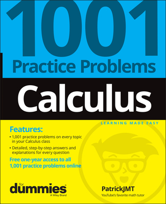 Calculus: 1001 Practice Problems for Dummies (+... 1119883652 Book Cover
