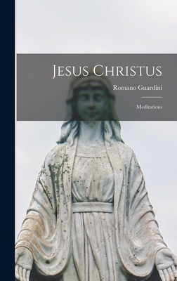 Jesus Christus: Meditations 1014138752 Book Cover