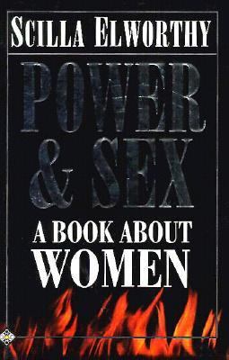 Power and Sex: A Book about Women 1852307889 Book Cover