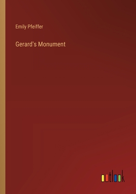 Gerard's Monument 3368174703 Book Cover