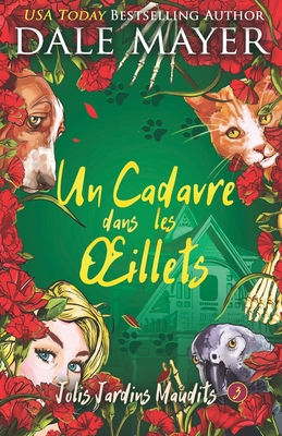 Un Cadavre dans les oeillets [French] 1773366238 Book Cover