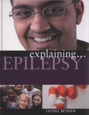 Epilepsy (Explaining) 074968254X Book Cover